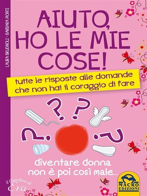 cover image of Aiuto, ho le mie Cose